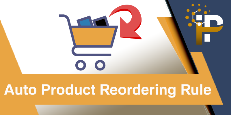 Product Auto Reordering Rule
